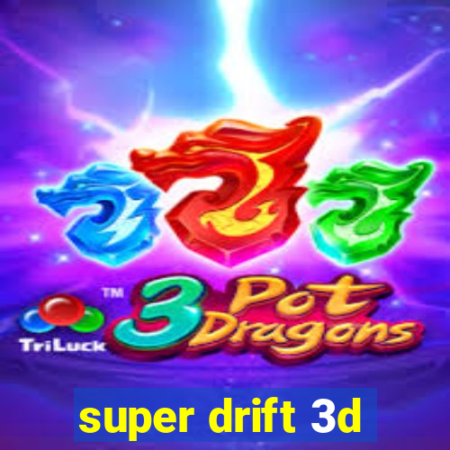 super drift 3d